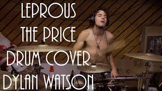 Leprous - The price - Drum cover - Dylan Watson