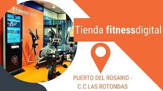 [Las Palmas] ¡Te enseñamos nuestra tienda fitnessdigital Puerto del Rosario - C.C Las Rotondas! ️