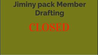 The Jiminy Pack member Drafting  CLOSED!