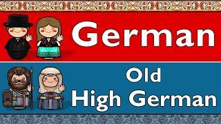 MODERN GERMAN & OLD HIGH GERMAN