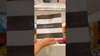 paper sephora haul #fyp #fypシ゚viral #viral #sephora #skincare #makeup