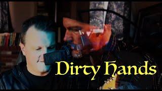 Dirty Hands (featuring Audric Jankauskas)