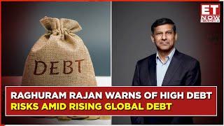 Ex-RBI Governor Raghuram Rajan Warns Of High Global Debt; Says Next Pandemic May Be Worse