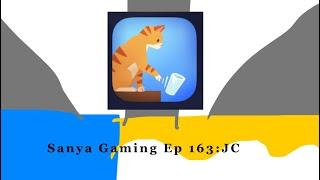 Sanya Gaming Ep 163:JC