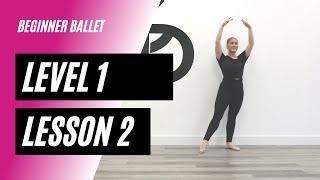 Beginner Ballet Class: Lesson 2