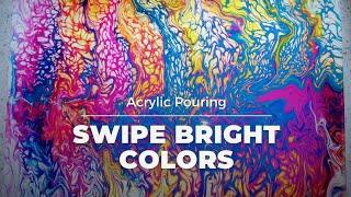 Acrylic Pouring - Swipe Technique with Bright Colors - Fluid Painting