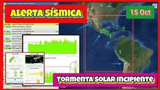 ALERTA SÍSMICA.  TORMENTA SOLAR INCIPIENTE