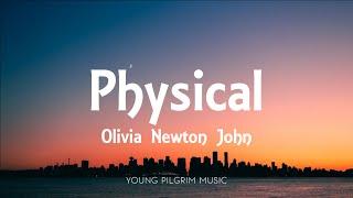 Olivia Newton John - Physical (Lyrics)