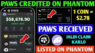 1 $PAWS = $2.78 | Paws Airdrop Price Prediction | Paws Airdrop New Update | Paws New Task