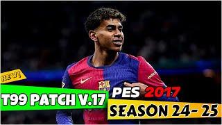 PES 2017 T99  PATCH V17 2025