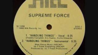 Supreme Force - Handling Things