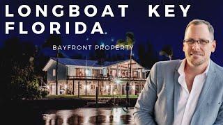 Longboat Key Bayfront Homes for Sale. UNDER $2 Million!