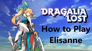 Dragalia Lost How to Play: Elisanne