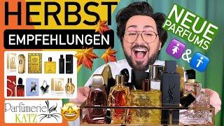 NEUE Parfums  Herbst Empfehlungen  Parfümerie Katz hat die beste Auswahl 