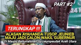 Part #2 | Dakwah Maulid Terbaru | Abiya Jeunieb | Di Gp Cempeudak - Aceh Utara