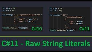 C#11 - Raw String Literals