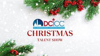 DCICC Christmas Talent Show LIVESTREAM