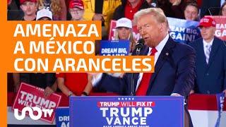 Trump amenaza con aranceles del 25% a México si no para “embestida” de “criminales” y “drogas”