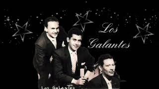 Los Galantes - Exitos Inolvidables