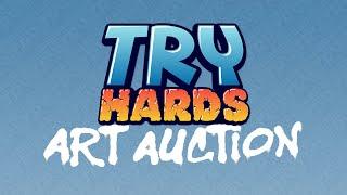TryHards Art Auction