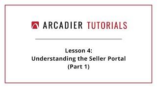 Arcadier Tutorials - Lesson 4: Understanding the Seller Portal (Part 1)