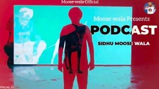 Podcast | Sidhu Moose wala New Song | AI Song | New Punjabi Song 2025