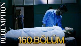 Esaret 160. Bölüm | Redemption Episode 160 Season Final