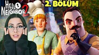 HELLO NEIGHBOR 2 B2 | PASTACI ABLA BİZİ KOVALADI | GİZEMLİ ANAHTARI ARADIK ! | 2.BÖLÜM | EYLÜL LAL