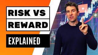 RISK VS REWARD RATIO EXPLAINED 