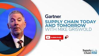 Supply Chain Today and Tomorrow with Mike Griswold