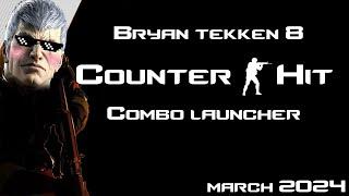 Bryan All Counter Hit Combo | Max Damage | No Heat | Easy Input | Tekken 8 | Up To 118 Damage