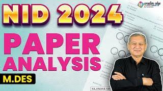 NID 2024 (M.Des) Paper Analysis | Exam Analysis & Difficulty Level | Comprehensive Question Solution