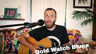 Gold Watch Blues by Donovan (cover)