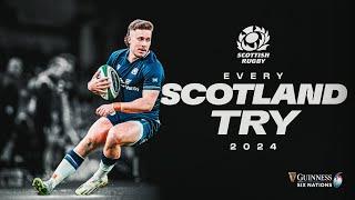 EVERY TRY | SCOTLAND 󠁧󠁢󠁳󠁣󠁴󠁿 | 2024 GUINNESS MEN'S SIX NATIONS