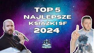 PODSUMOWANIE ROKU 2024 - Najlepsze książki fantastyczne!