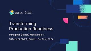 SREcon24 Europe/Middle East/Africa - Transforming Production Readiness