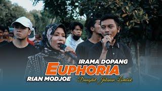 EUPHORIA RIAN MODJOE BIKIN HEBOH NIA DIRGHA | DANGDUT JALANAN IRAMA DOPANG TERBARU