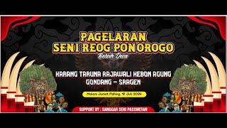 PAGELARAN SENI REOG PONOROGO ( KARANGTARUNA RAJAWALI KEBONAGUNG)