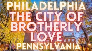 Philadelphia Pennsylvania Travel Tour 4K