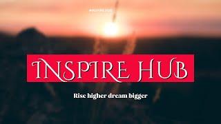 Inspire hub:Introduction