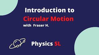 Example During Introduction to Circular Motion with Fraser H - Physics SL