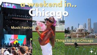 Weekend in Chicago  | Lollapalooza, 1 Day Chicago Itinerary