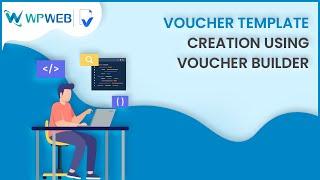 Voucher template creation using voucher builder - #WPWebElite
