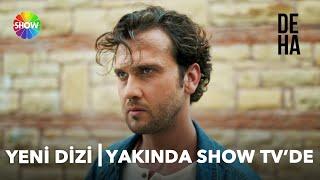 Deha Bu Akşam 20.00'de Show TV’de başlıyor!