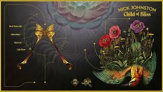 Nick Johnston - Child of Bliss - Full album