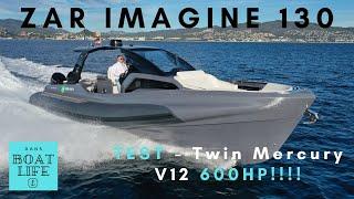 ZAR Imagine 130 - TEST DRIVE with Mercury V12 600HP Outboards!!!