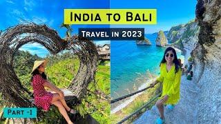 Welcome to Bali | India to Bali in 2023 | Explored Uluwatu | Visa, Flight, Currency, Sim | Part - 1