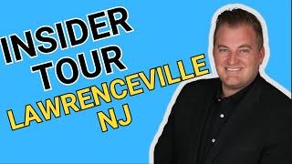 Insider Tour of Lawrenceville New Jersey