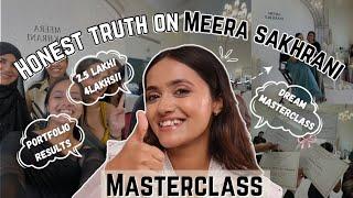 Sharing My Honest Review of Meera Sakhrani's Rs. 2.5 lakh masterclass! Was it Worth it? #ASTALKS