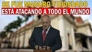 ¡ALERTA! MADURO SE FUE DE VENEZUELA Y DIOSDADO ESTÁ ATACANDO A TODO EL MUNDO | #venezuelalibre